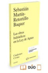 LAS OBRAS HIDRÁULICAS EN LA LEY DE AGUA | 9788491526094 | Portada