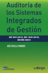 AUDITORIA DE LOS SISTEMAS INTEGRADOS DE GESTION ISO 9001:2015, ISO 14001:2015, ISO/DIS 45001 | 9788416671182 | Portada
