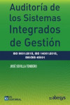 AUDITORIA DE LOS SISTEMAS INTEGRADOS DE GESTION ISO 9001:2015, ISO 14001:2015, ISO/DIS 45001 | 9788416671182 | Portada