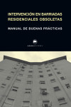 INTERVENCIóN EN BARRIADAS RESIDENCIALES OBSOLETAS | 9788416160679 | Portada