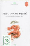 NUESTRA COCINA REGIONAL: CATALUÑA, COMUNIDAD VALENCIANA, ISLAS BALEARES Y MURCIA | 9788461463732 | Portada