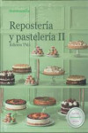 REPOSTERIA Y PASTELERIA II | 9788460681236 | Portada