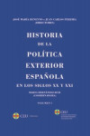 HISTORIA DE LA POLÍTICA EXTERIOR ESPAÑOLA EN LOS SIGLOS XX y XXI. 2 Volúmenes | 9788416477203 | Portada