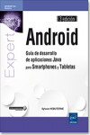 Android. Guía de desarrollo de aplicaciones Java para Smartphones y Tabletas | 9782409006104 | Portada