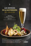 LAS CERVEZAS EN LA GASTRONOMIA DEL SIGLOXXI | 9788408163640 | Portada