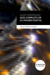 GUÍA COMPLETA DE LA IMAGEN DIGITAL | 9788426728241 | Portada