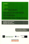 INNOVACIONES SOCIALES EN MATERIA DE VIVIENDA: PERSPECTIVA TRIBUTARIA | 9788491357018 | Portada