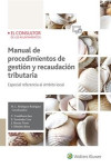 MANUAL DE PROCEDIMIENTOS DE GESTIÓN Y RECAUDACIÓN TRIBUTARIA. ESPECIAL REFERENCIA AL ÁMBITO LOCAL | 9788470527265 | Portada