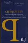 Cibercrimen.  Aspectos de derecho penal y procesal penal. Cooperación internacional. Recolección de evidencia digital. Responsabilidad de los proveedores de servicios de Internet | 9789974745063 | Portada