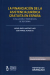 La financiación de la asistencia jurídica gratuita en España Evaluación y propuestas de reforma.  Evaluación y propuestas de reforma | 9788491354536 | Portada