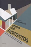 DIBUJO PARA ARQUITECTOS | 9788416504671 | Portada