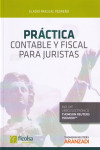 PRÁCTICA CONTABLE Y FISCAL PARA JURISTAS | 9788491357247 | Portada