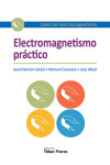 ELECTROMAGNETISMO PRÁCTICO | 9788473605786 | Portada