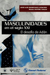 Masculinidades en el siglo XXI. El desafio de Adan | 9786074485691 | Portada