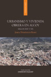 URBANISMO Y VIVIENDA OBRERA EN ALCOY. SIGLOS XIX Y XX | 9788497174947 | Portada