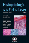 HISTOPATOLOGIA DE LA PIEL DE LEVER, 2 VOLS. | 9789588950839 | Portada