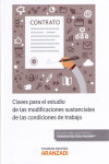CLAVES PARA EL ESTUDIO DE LAS MODIFICACIONES SUSTANCIALES DE LAS CONDICIONES DE TRABAJO | 9788491356394 | Portada