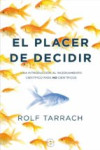 EL PLACER DE DECIDIR | 9788466659079 | Portada