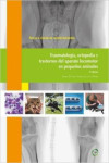 Traumatologia, Reumatologia y Trastornos del Aparato Locomotor en Pequenos Animales: Autoevaluacion y Revision | 9781910455180 | Portada