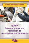 GUÍA PARA LA REALIZACIÓN DE AUDITORÍAS DE MANTENIMIENTO | 9788461784424 | Portada