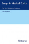 ESSAYS IN MEDICAL ETHICS. PLEA FOR A MEDICINE OF PRUDENCE | 9783132411364 | Portada