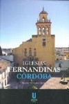 IGLESIAS FERNANDINAS CÓRDOBA | 9788494633812 | Portada