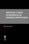 Hipotecas y Venta Extrajudicial de Inmuebles Hipotecados | 9788491434825 | Portada