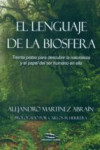 EL LENGUAJE DE LA BIOSFERA | 9788494268991 | Portada