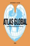 ATLAS GLOBAL: 60 MAPAS INEDITOS: OTRO MUNDO SURGE ANTE NUESTROS OJOS | 9788437635835 | Portada