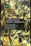 QUÍMICA FÍSICA IV. MATERIA CONDENSADA | 9788436271799 | Portada