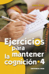 EJERCICIOS PARA MANTENER LA COGNICION 4 | 9788490234112 | Portada