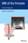 MRI OF THE PROSTATE. A PRACTICAL APPROACH | 9781626232686 | Portada