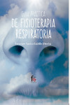 Guía práctica de fisioterapia respiratoria | 9788491496069 | Portada