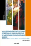 Soldadura con electrodos revestidos de chapas y perfiles de acero carbono con electrodos básicos UF1624 | 9788416338801 | Portada