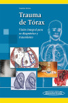 Trauma de Tórax. Visión integral para su diagnóstico y tratamiento | 9789588443706 | Portada