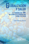 GLOBALIZACION Y SALUD. LA PANDEMIA DEL VIH | 9788416872138 | Portada