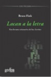 LACAN A LA LETRA: UNA LECTURA EXHAUSTIVA DE LOS ESCRITOS | 9788497848824 | Portada