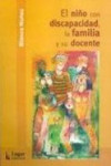 EL NIÑO CON DISCAPACIDAD, LA FAMILIA Y SU DOCENTE | 9789508923486 | Portada