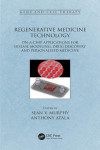 REGENERATIVE MEDICINE TECHNOLOGY: ON-A-CHIP APPLICATIONS FOR DISEASE MODELING, DRUG DISCOVERY AND PERSONALIZED MEDICINE | 9781498711913 | Portada