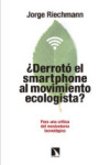 DERROTO EL SMARTPHONE AL MOVIMIENTO ECOLOGISTA? | 9788490972151 | Portada