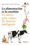 LA ALIMENTACION ES LA CUESTION | 9788408169246 | Portada