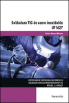 Soldadura TIG de acero inoxidable UF1627 | 9788428398497 | Portada