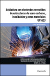 Soldadura con electrodos revestidos de estructuras de acero carbono, inoxidables y otros materiales | 9788428398510 | Portada