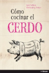 COMO COCINAR EL CERDO | 9783848008049 | Portada