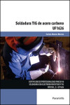 Soldadura TIG de acero carbono UF1626 | 9788428398503 | Portada