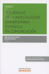 TENDENCIAS DE LA INVESTIGACIÓN UNIVERSITARIA ESPAÑOLA EN COMUNICACIÓN | 9788491357193 | Portada