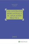 LOS CONTRATOS MERCANTILES Y SU APLICACIÓN PRÁCTICA | 9788490902028 | Portada