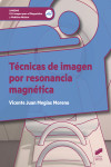 Técnicas de imagen por resonancia magnética | 9788490774960 | Portada