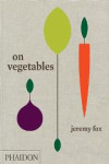 ON VEGETABLES | 9780714873909 | Portada