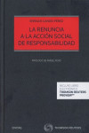 LA RENUNCIA A LA ACCIÓN SOCIAL DE RESPONSABILIDAD | 9788491526179 | Portada